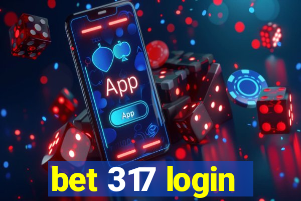 bet 317 login